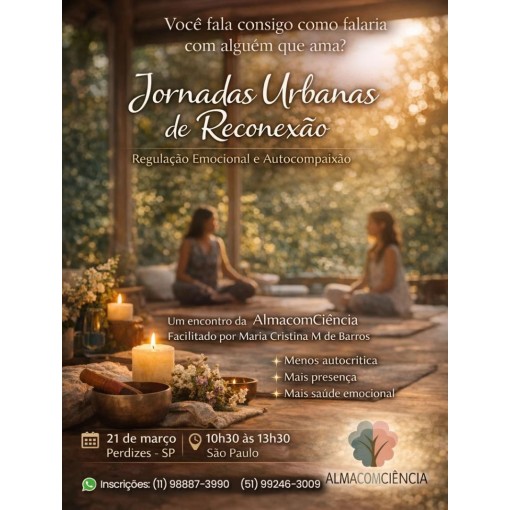Jornadas urbanas de reconexão: regulação emocional e autocompaixão
